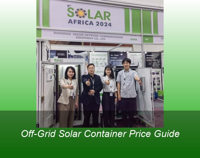 Off-Grid Solar Container Price Guide